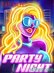 Descubra a Diversão de PartyNight com a T45 HOT